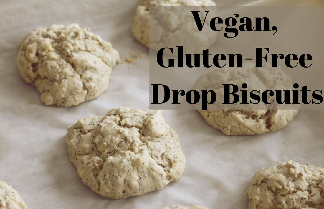 Vegan, Gluten-Free Drop Biscuit Recipe